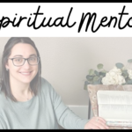 Looking for a spiritual mentor? Pray for one and watch God transform your life.