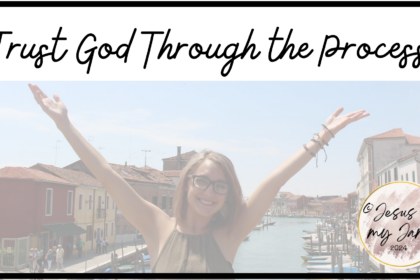 Trust in God through the process of struggles.